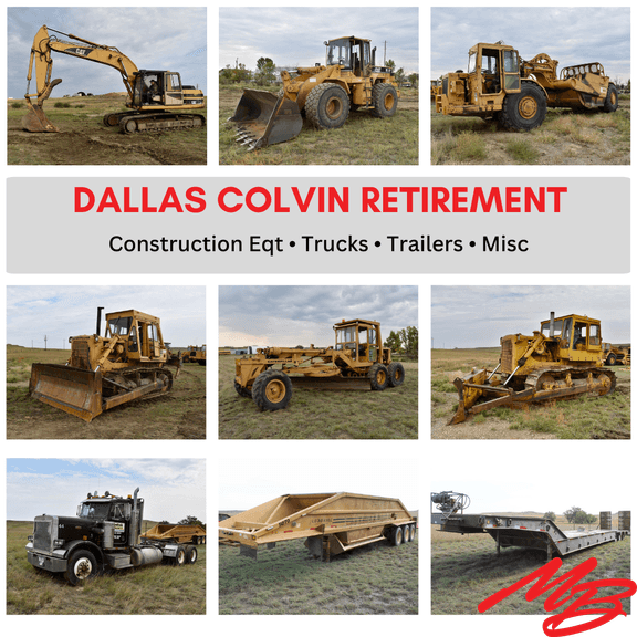 Dallas Colvin Retirement • Construction Eqt • Trucks • Trailers • Misc